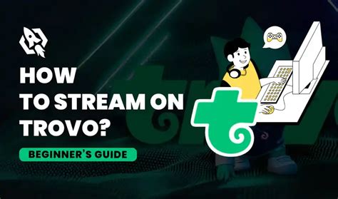 How to Stream on Trovo .
